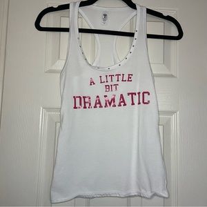 A little bit dramatic tank top